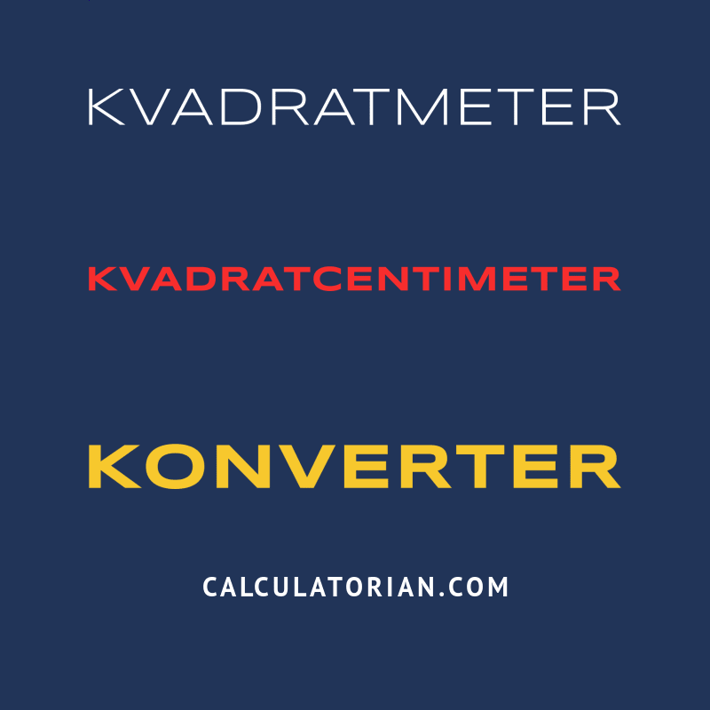 konverter-fra-kvadratmeter-til-kvadratcentimeter